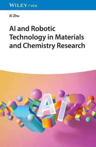 AI and Robotic Technology in Materials and Chemistry Research