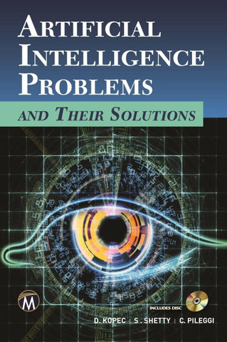 Artificial Intelligence Problems and Their Solutions