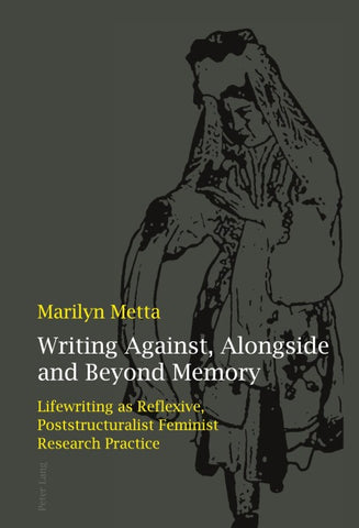 Writing Against, Alongside and Beyond Memory