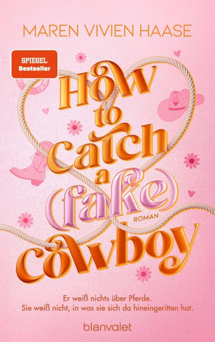 How to Catch a (Fake) Cowboy