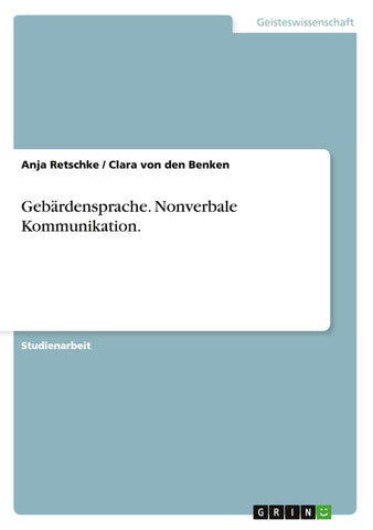 Gebärdensprache. Nonverbale Kommunikation.