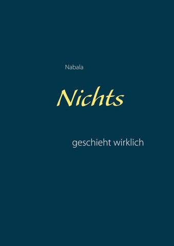 Nichts geschieht wirklich