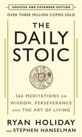 The Daily Stoic: 10th Anniversary Edition