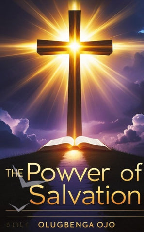 The Power of Salvation