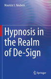 Hypnosis in the Realm of De-Sign