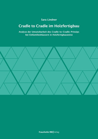 Cradle to Cradle im Holzfertigbau