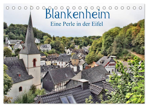 Blankenheim - Eine Perle in der Eifel (Tischkalender 2027 DIN A5 quer), CALVENDO Monatskalender