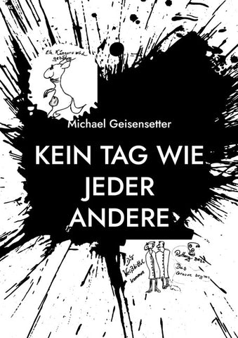 Kein Tag wie jeder andere