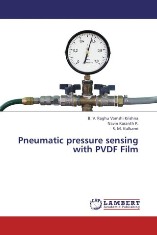 Pneumatic pressure sensing with PVDF Film