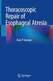 Thoracoscopic Repair of Esophageal Atresia