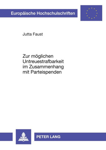 Zur möglichen Untreuestrafbarkeit im Zusammenhang mit Parteispenden