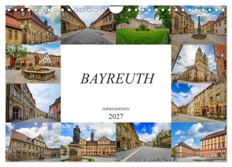 Bayreuth Impressionen (Wandkalender 2027 DIN A4 quer), CALVENDO Monatskalender