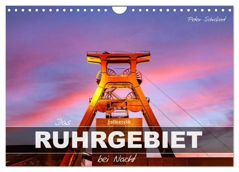 Das Ruhrgebiet bei Nacht (Wandkalender 2026 DIN A4 quer), CALVENDO Monatskalender