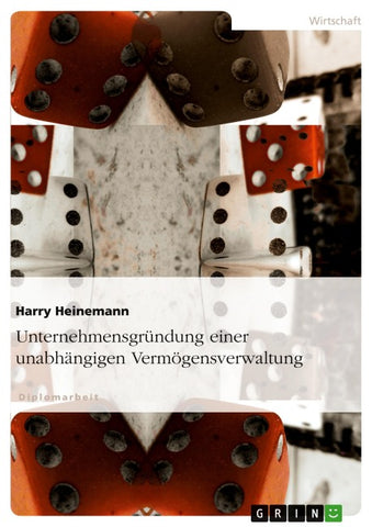 Unternehmensgründung einer unabhängigen Vermögensverwaltung