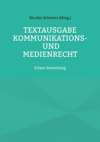 Textausgabe Kommunikations- und Medienrecht