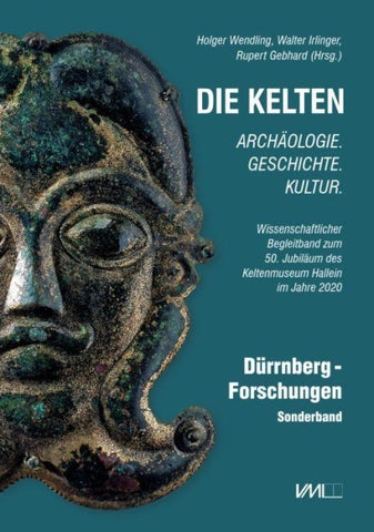 Die Kelten - Archäologie. Geschichte. Kultur