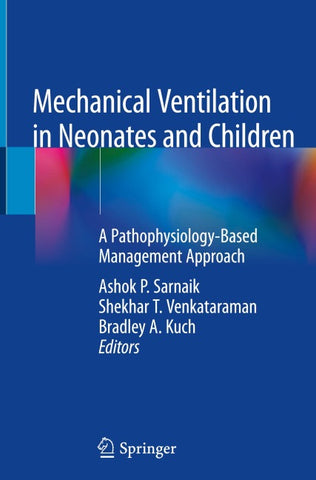Mechanical Ventilation in Neonates and Children