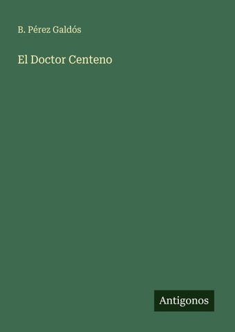 El Doctor Centeno
