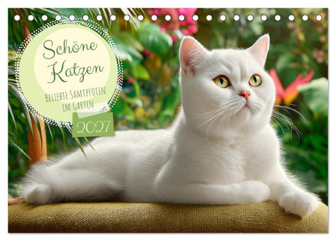 Schöne Katzen. Beliebte Samtpfoten im Garten (Tischkalender 2027 DIN A5 quer), CALVENDO Monatskalender
