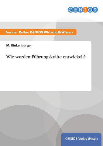 Wie werden Führungskräfte entwickelt?