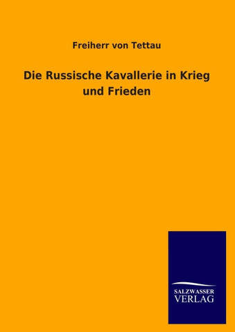 Die Russische Kavallerie in Krieg und Frieden