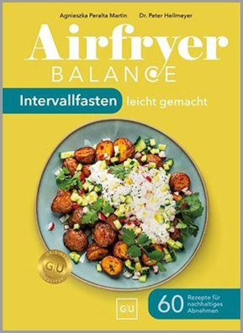 Airfryer Balance – Intervallfasten leicht gemacht