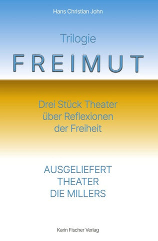 TRILOGIE FREIMUT
