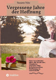 Vergessene Jahre der Hoffnung