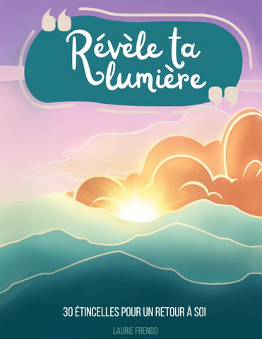 Révèle ta lumière