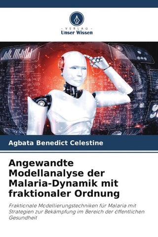 Angewandte Modellanalyse der Malaria-Dynamik mit fraktionaler Ordnung