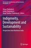 Indigeneity, Development and Sustainability