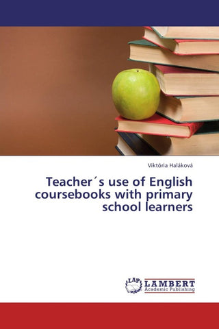 Teacher´s use of English coursebooks with primary school learners