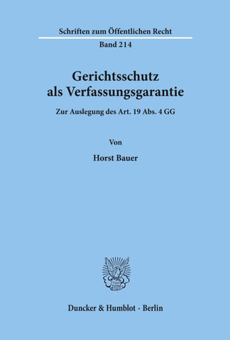 Gerichtsschutz als Verfassungsgarantie.