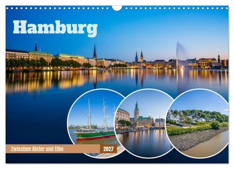 Hamburg - Zwischen Alster und Elbe (Wandkalender 2027 DIN A3 quer), CALVENDO Monatskalender