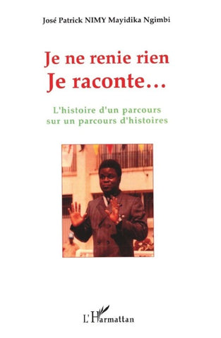 Je ne renie rien