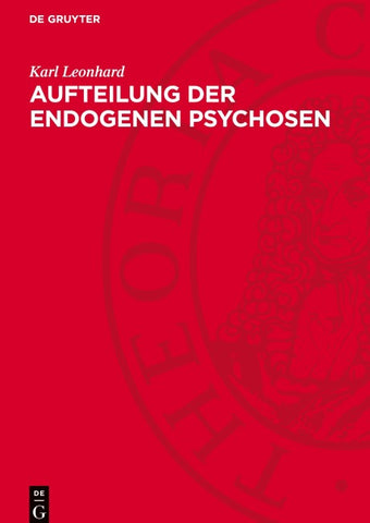 Aufteilung der endogenen Psychosen
