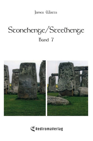 Stonehenge/Steelhenge - Band 7