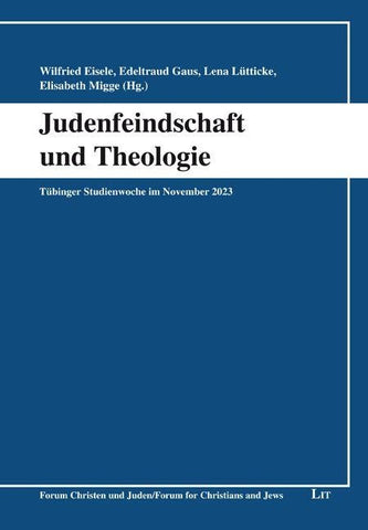 Judenfeindschaft und Theologie