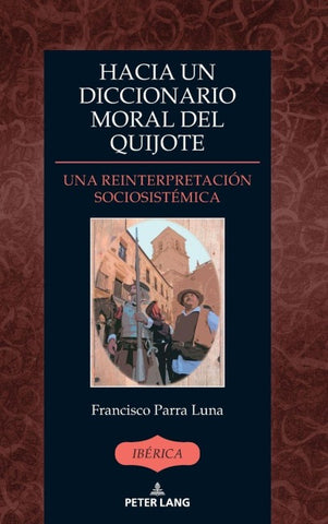 Hacia un Diccionario moral del Quijote