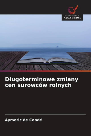 D¿ugoterminowe zmiany cen surowców rolnych