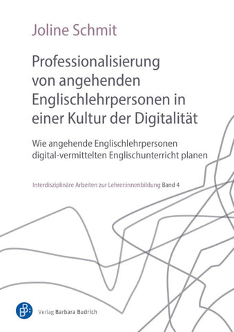 Professionalisierung von angehenden Englischlehrpersonen in einer Kultur der Digitalität