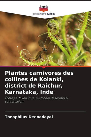 Plantes carnivores des collines de Kolanki, district de Raichur, Karnataka, Inde