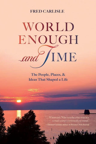 World Enough and Time