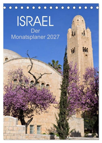 Israel - Der Monatsplaner 2027 (Tischkalender 2027 DIN A5 hoch), CALVENDO Monatskalender