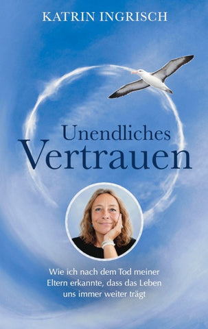 Unendliches Vertrauen