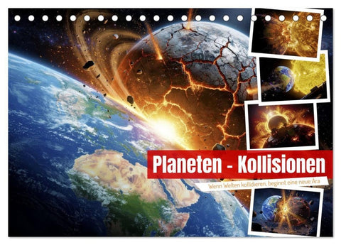 Planeten - Kollisionen (Tischkalender 2027 DIN A5 quer), CALVENDO Monatskalender