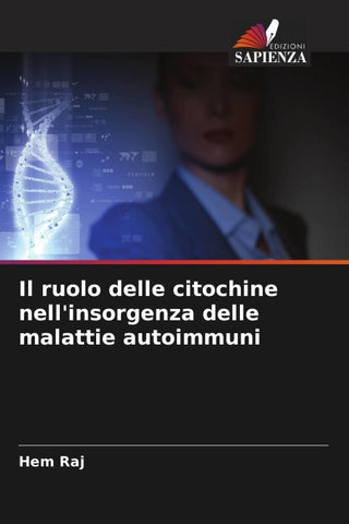 Il ruolo delle citochine nell'insorgenza delle malattie autoimmuni