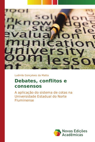 Debates, conflitos e consensos
