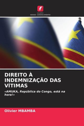 DIREITO À INDEMNIZAÇÃO DAS VÍTIMAS