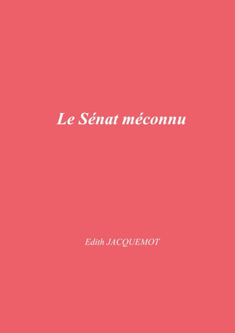 Le Sénat méconnu